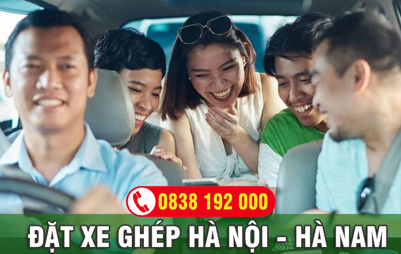 Đặt xe ghép Hà Nội Hà Nam - Dịch vụ xe tiện chuyến Hà Nội về Hà Nam