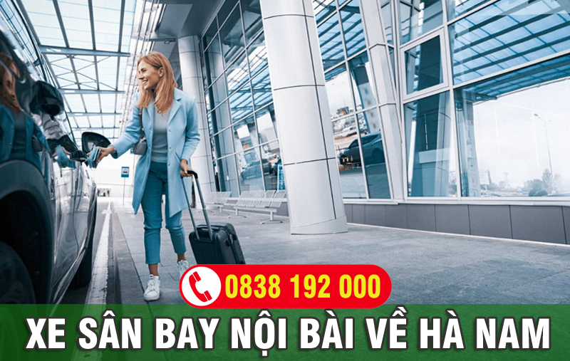 Xe từ sân bay Nội Bài về Hà Nam